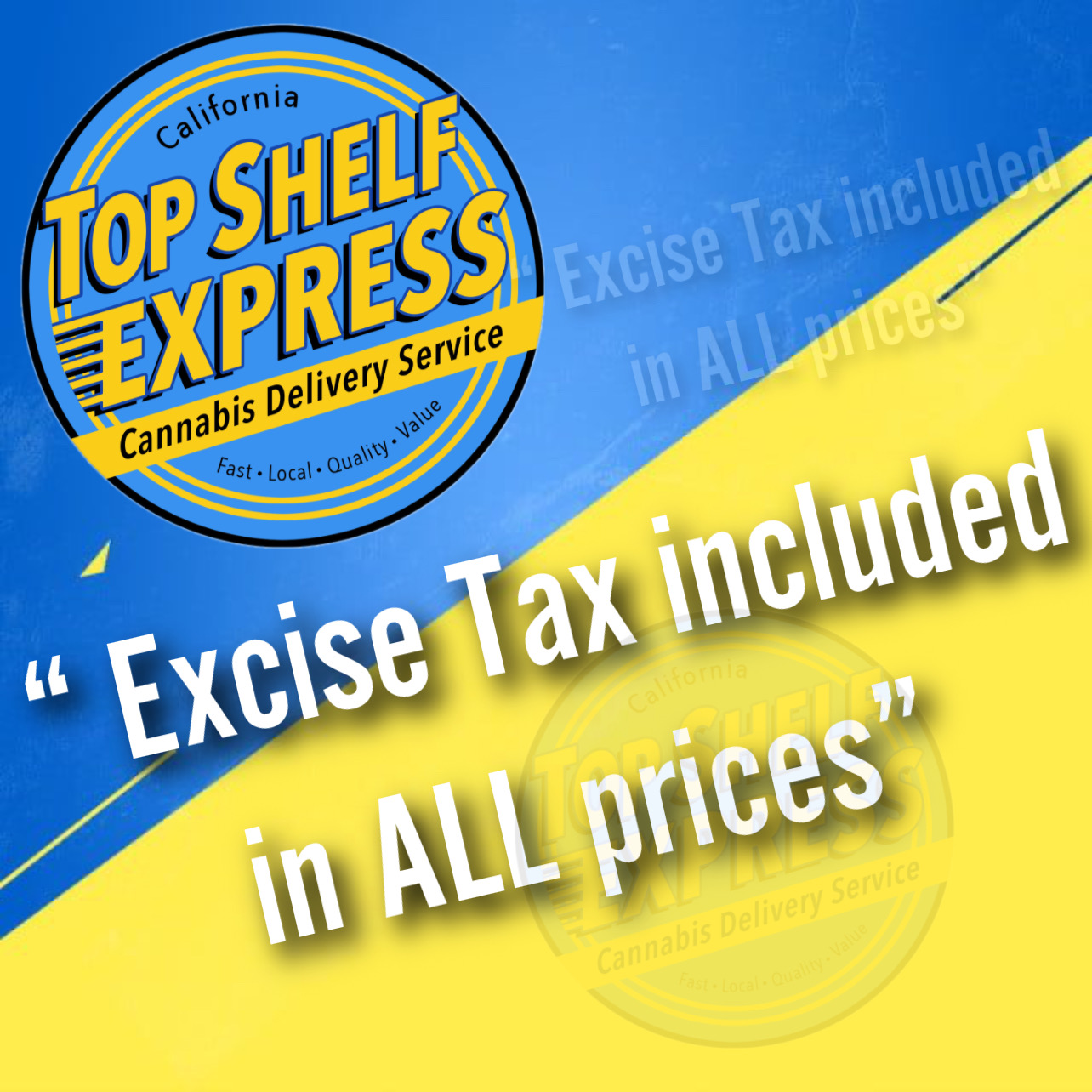 “ Excise Tax included